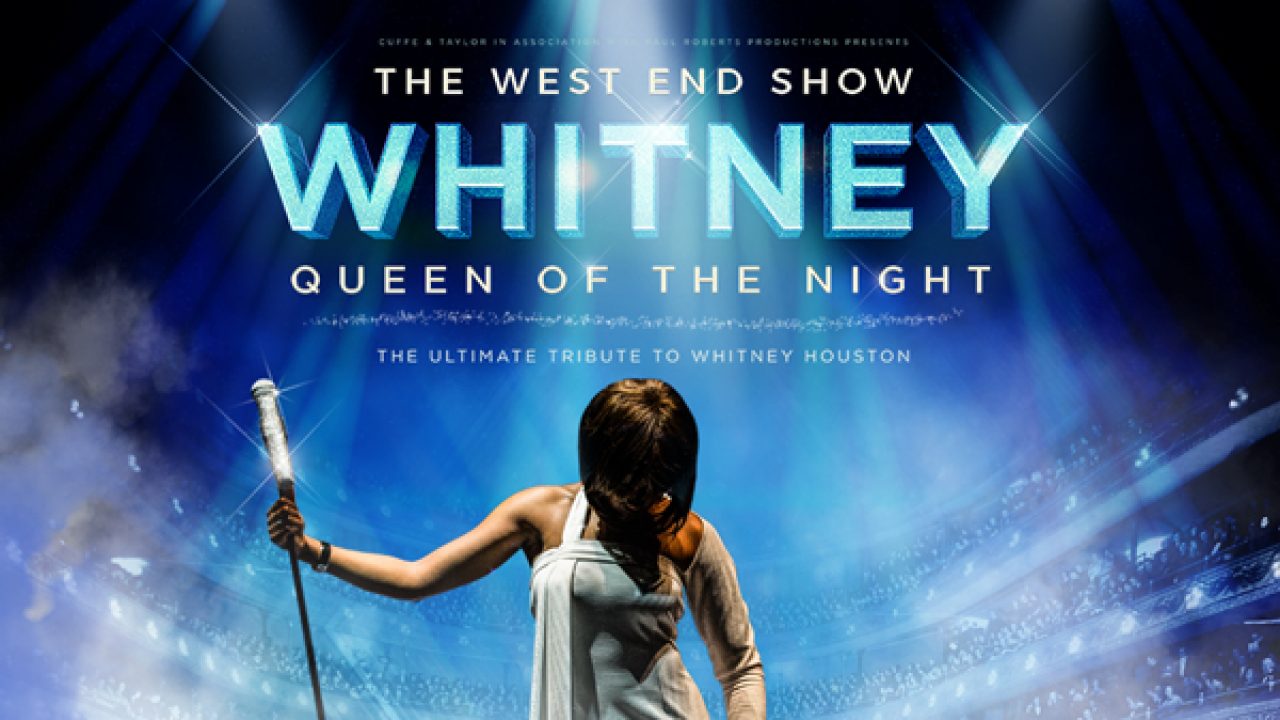 Whitney &#8211; Queen Of The Night