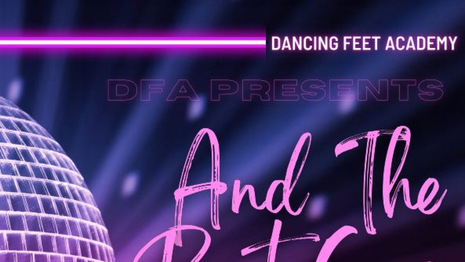 Dancing Feet Academy &#8211; “And The Beat Goes On”