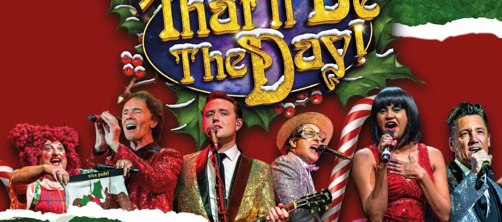 That&#8217;ll Be The Day &#8211; Christmas Show