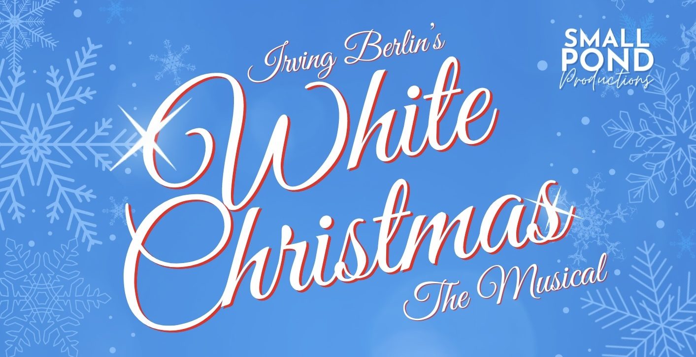 White Christmas &#8211; The Musical