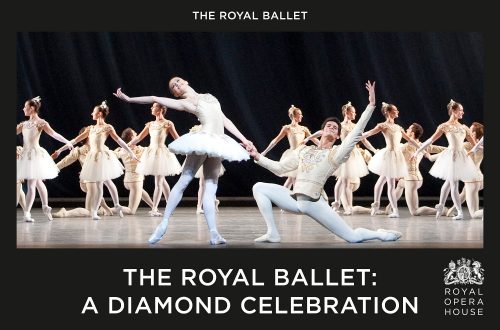 THE ROYAL BALLET: A Diamond Celebration &#8211; ROH Screening