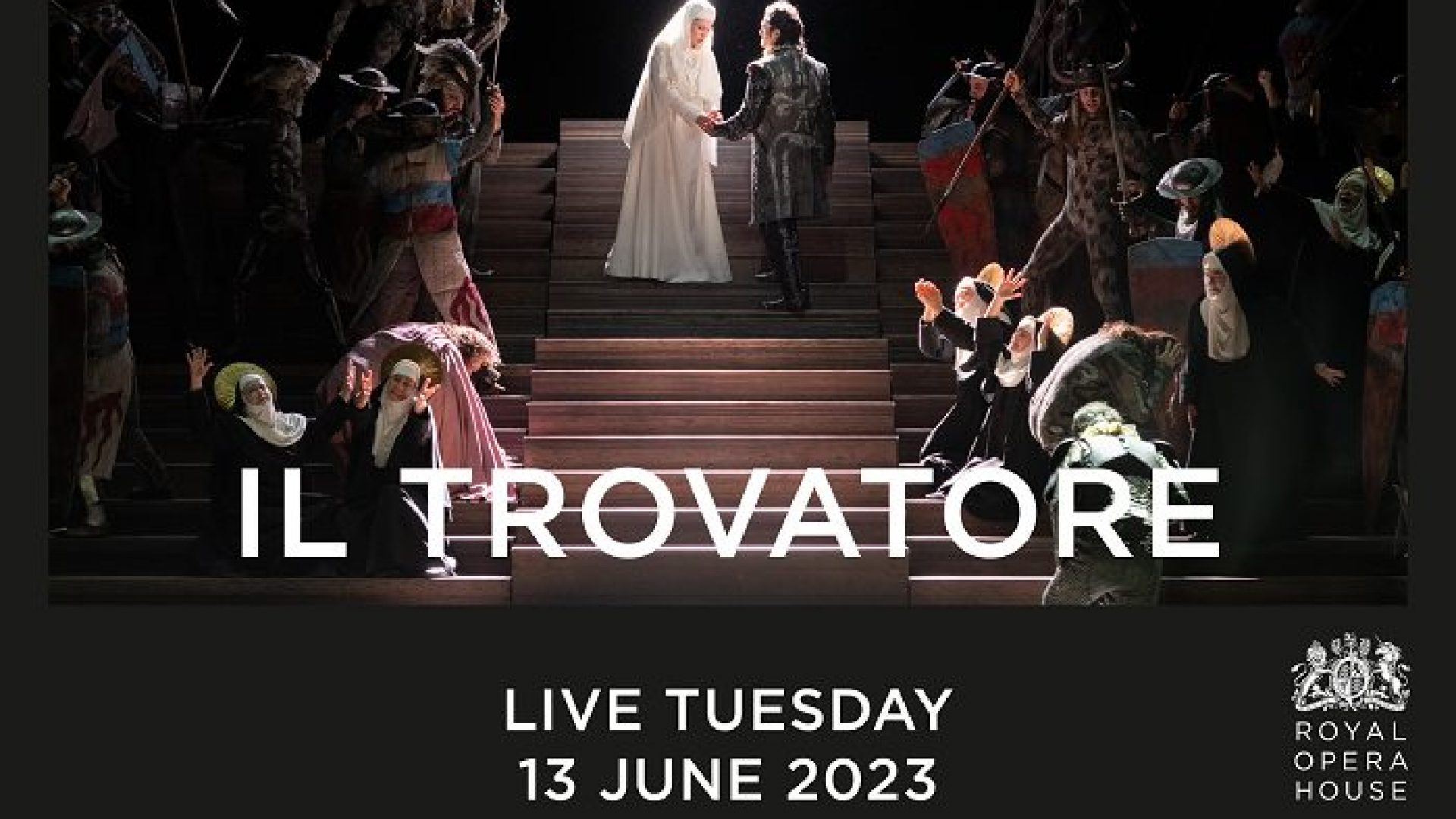Il Trovatore &#8211; Royal Opera House Screening