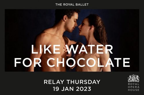 Like Water for Chocolate &#8211; Royal Opera House Screening.