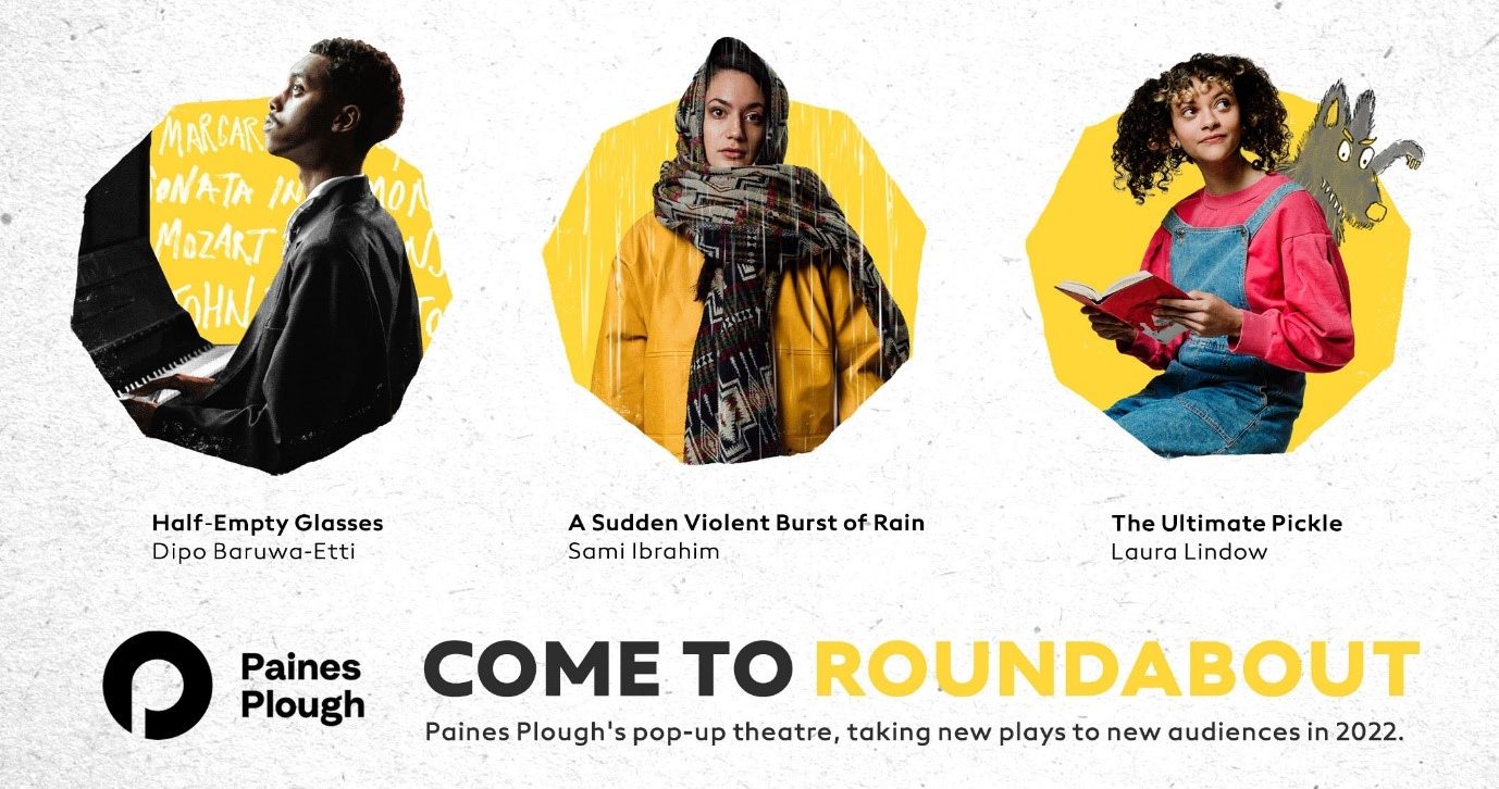 Paines Plough&#8217;s Pop-up venue Roundabout is coming to the Landmark Theatre, Ilfracombe with three world premieres