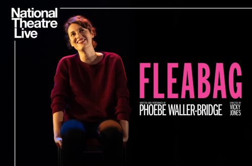 NT Live &#8211; Fleabag