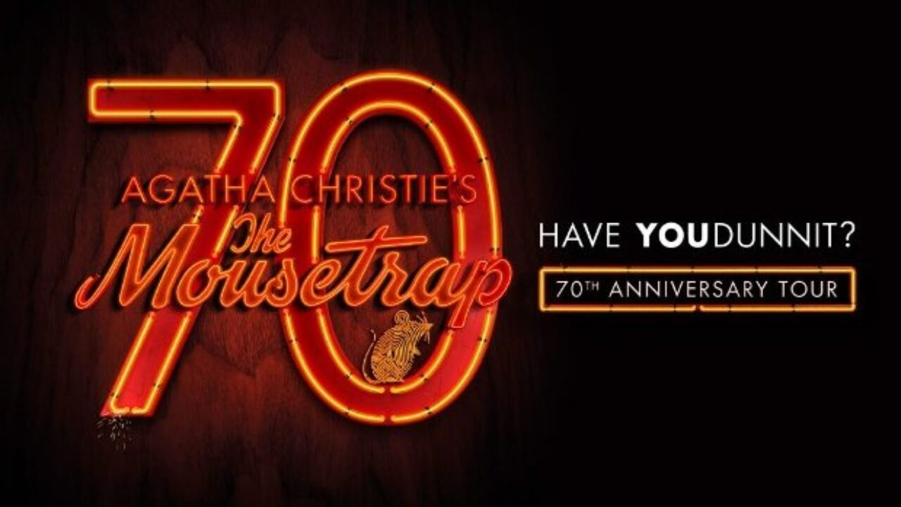 The Mousetrap &#8211; 70th Anniversary Tour