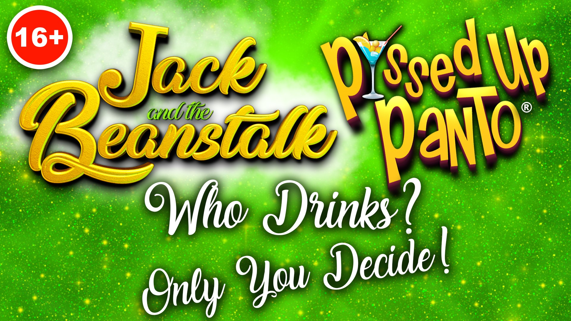 Jack &#038; The Beanstalk &#8211; P*ssed Up Panto