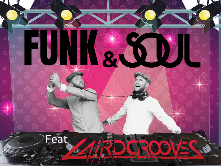 Funk &#038; Soul Party with Laird Grooves and of course John Braidwood !