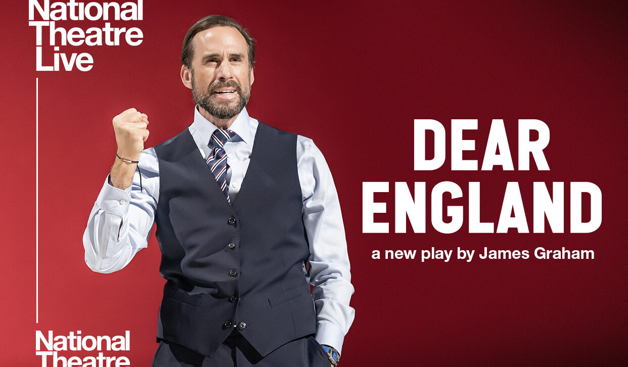 National Theatre Live Screening &#8211; Dear England