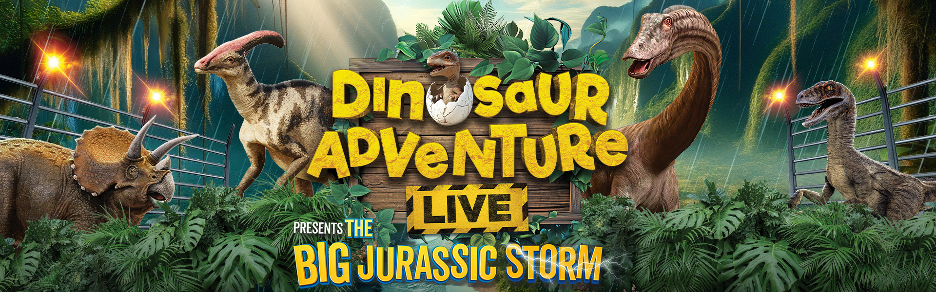 Dinosaur Adventure Live The BIG Jurassic Storm The Landmark and Queen