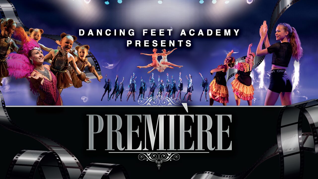 Dancing Feet Academy Present Premiere